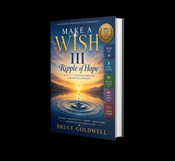 Make A Wish III: Ripple of Hope by Bruce Goldwell book cover