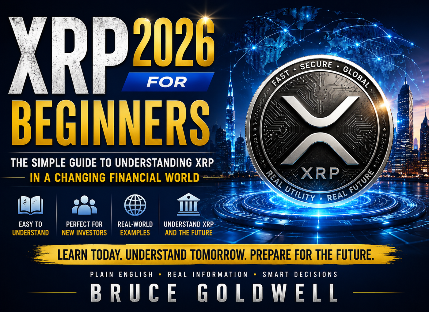 XRP 2026 for Beginners by Bruce Goldwell