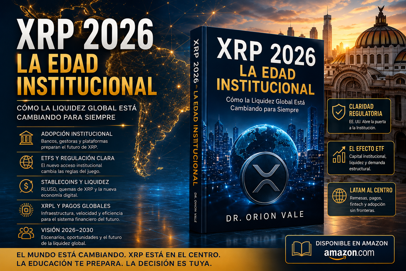 XRP 2026 La Edad Institucional